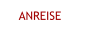 ANREISE
